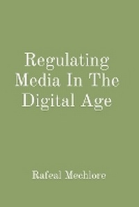 Abbildung von: Regulating Media In The Digital Age - Unknown