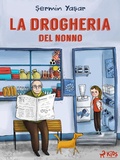 Cover: La drogheria del nonno - Saga Egmont
