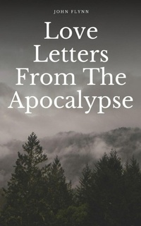 Enlarge image Cover: Love Letters From The Apocalypse - BookLeaf Publishing