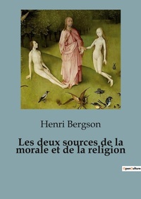 Abbildung von: Les deux sources de la morale et de la religion - Shs Editions