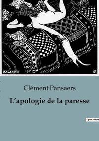 Abbildung von: L'apologie de la paresse - Shs Editions