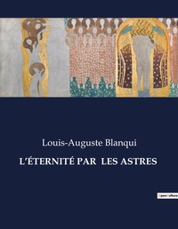 Abbildung von: L'?ternit? Par Les Astres - Culturea