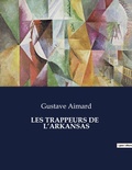 Cover: Les Trappeurs de l'Arkansas - Culturea