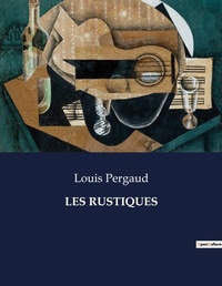 Abbildung von: Les Rustiques - Culturea