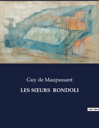 Abbildung von: LES S¿URS  RONDOLI - Culturea