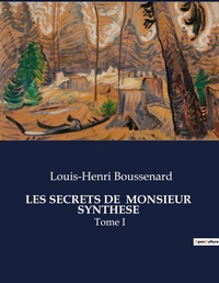 Abbildung von: Les Secrets de Monsieur Synthese - Culturea