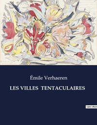 Abbildung von: Les Villes Tentaculaires - Culturea