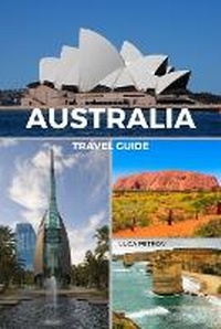 Abbildung von: Australia Travel Guide - Blurb Inc