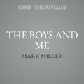 Cover: The Boys and Me - Forefront Books