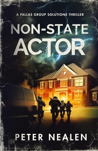 Enlarge image Cover: Non-State Actor - Peter Nealen, LLC