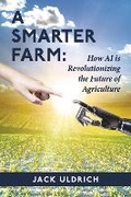 Cover: A Smarter Farm - BOOKBABY