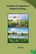 Cover: The Role of Irrigation in Modern Farming - Self