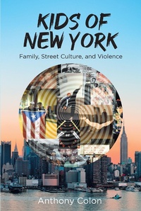 Abbildung von: Kids of New York - Page Publishing, Inc.