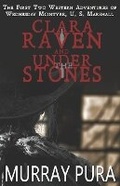 Cover: Clara Raven / Under the Stones - Millerwords, LLC