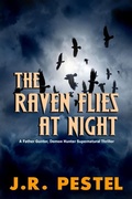 Cover: The Raven Flies at Night (Father Gunter, Demon Hunter, #2) - Screaming Demon Books