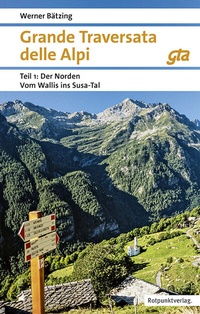 Abbildung von: Grande Traversata delle Alpi Norden - Rotpunktverlag