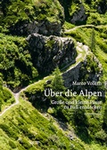 Abbildung von: Über die Alpen - Rotpunktverlag