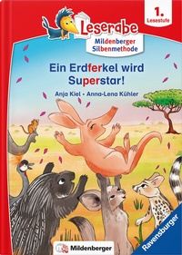 Abbildung von: Leserabe - Ein Erdferkel wird Superstar - Mildenberger Verlag GmbH