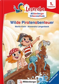 Abbildung von: Leserabe - Wilde Piratenabenteuer - Mildenberger Verlag GmbH