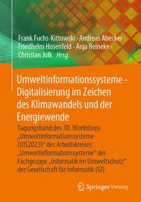 Abbildung von: Umweltinformationssysteme - Digitalisierung im Zeichen des Klimawandels und der Energiewende - Springer Vieweg