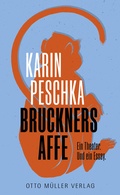 Cover: Bruckners Affe - Otto M&uuml;ller Verlag GmbH