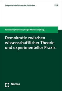 Abbildung von: Demokratie zwischen wissenschaftlicher Theorie und experimenteller Praxis - Nomos