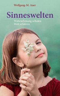 Abbildung von: Sinneswelten - Freies Geistesleben