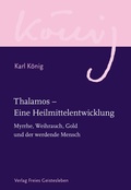 Cover: Thalamos - Eine Heilmittelentwicklung - Freies Geistesleben