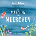 Cover: Das M&auml;rchen vom Meerchen - Freies Geistesleben