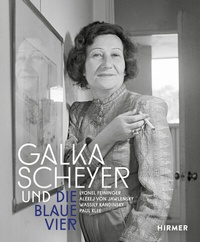 Abbildung von: Galka Scheyer und die Blaue Vier - Hirmer