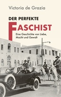 Abbildung von: Der perfekte Faschist - Wagenbach