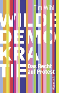 Abbildung von: Wilde Demokratie - Wagenbach
