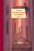 Cover: Die sieben Federn des Papageis - Urachhaus