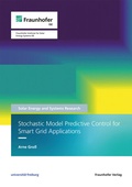 Cover: Stochastic Model Predictive Control for Smart Grid Applications - Fraunhofer Verlag