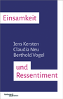 Cover: Einsamkeit und Ressentiment - Hamburger Edition