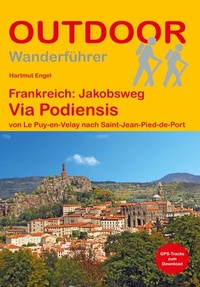 Abbildung von: Frankreich: Jakobsweg Via Podiensis von Le Puy-en-Velay nach Saint-Jean-Pied-de-Port - Stein, Conrad, Verlag