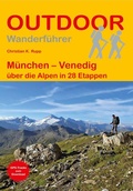 Abbildung von: München - Venedig über die Alpen in 28 Etappen - Stein, Conrad, Verlag