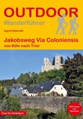 Cover: Jakobsweg Via Coloniensis von K&ouml;ln nach Trier - Stein, Conrad, Verlag
