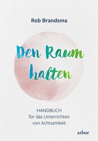 Abbildung von: Den Raum halten - Arbor