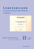 Bild: Lebensbilder aus der evangelischen Kirche in Baden im 19. und 20. Jahrhundert - verlag regionalkultur