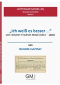 Cover: "Ich wei&szlig; es besser ..." - G&ouml;ttinger Miszellen