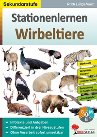 Abbildung von: Stationenlernen Wirbeltiere - KOHL VERLAG Der Verlag mit dem Baum