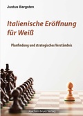 Cover: Italienische Er&ouml;ffnung f&uuml;r Wei&szlig; - Beyer, Joachim, Verlag
