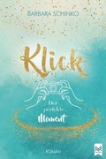Cover: Klick - Der perfekte Moment - MAXIMUM Verlag