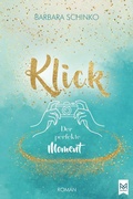 Cover: Klick - Der perfekte Moment - MAXIMUM Verlag