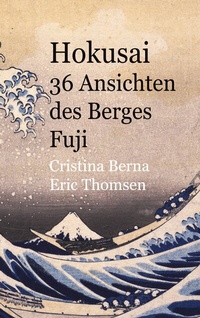 Abbildung von: Hokusai 36 Ansichten des Berges Fuji - BoD - Books on Demand