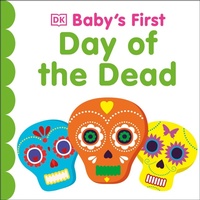 Enlarge image Cover: Baby's First Day of the Dead - DK Children