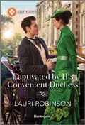 Cover: Captivated by His Convenient Duchess - Harlequin Historical