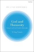 Cover: God and Humanity - T.& T.Clark Ltd