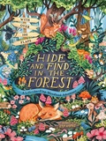Cover: Hide and Find in the Forest: A Lift-the-Flap Woodland Adventure - Scholastic